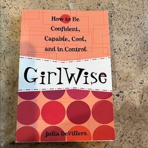 GirlWise Book by Julia DeVillers
